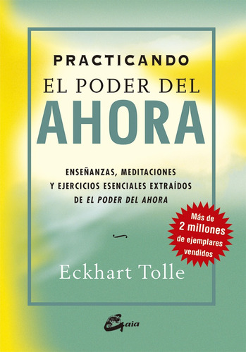 Practicando El Poder Del Ahora - Eckhart Tolle