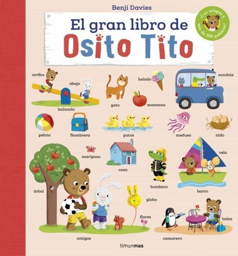 Gran Libro De Osito Tito, El, De Jory/ Davies Benji John. Editorial Timun Mas Infantil En Español