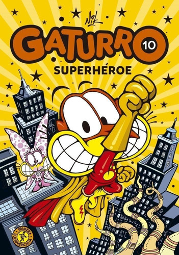 Gaturro 10- Superheroe - Nik