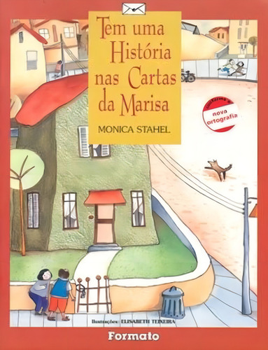 Tem Uma História Nas Cartas Da Marisa, De (ilustrado(es) Por) Teixeira, Elisabeth. Editorial Formato Em Português, 2009