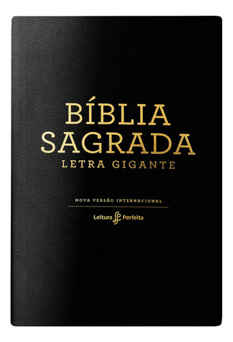 Livro Bíblia Nvi, Couro Soft, Preto, Letra Gigante, Leitura 
