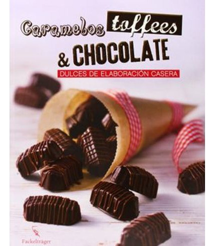 Libro Caramelos Toffees Y Chocolate