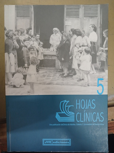 Hojas Clínicas Catedra 1 Univerdidad De Buenos Aires 