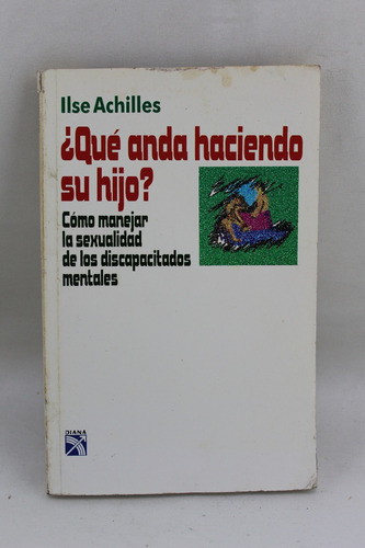 L3906 Ilse Achilles -- Que Anda Haciendo Su Hijo