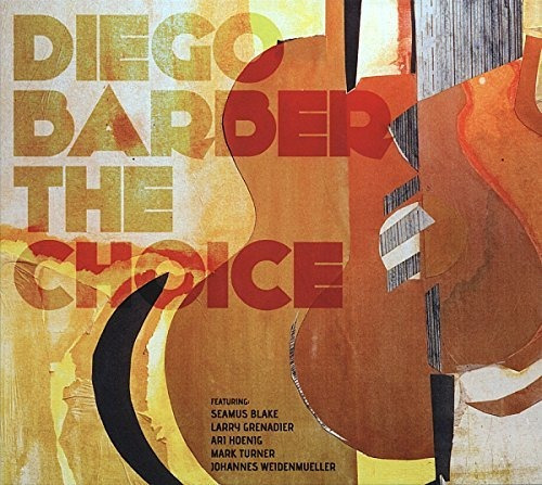 Cd The Choice - Diego Barber