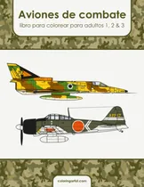Comprar Aviones De Combate Libro Para Colorear Para Adultos 1, 61b7v