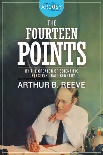 The Fourteen Points, De Reeve, Arthur B.. Editorial Steeger Books, Tapa Blanda En Inglés