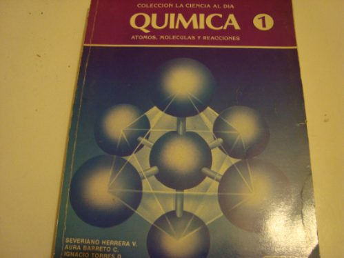 Quimica  Atomo -molecula Y Reacciones