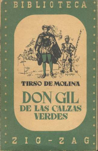 Don Gil De Las Calzas Verdes - Tirso De Molina.
