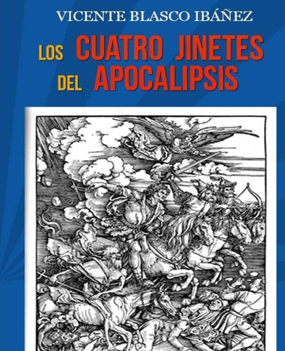 Libro: Los Cuatro Jinetes Del Apocalipsis (spanish Edition)
