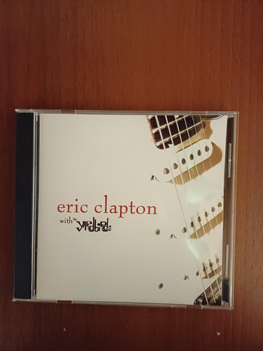 Eric Clapton With The Yardbirds Cd