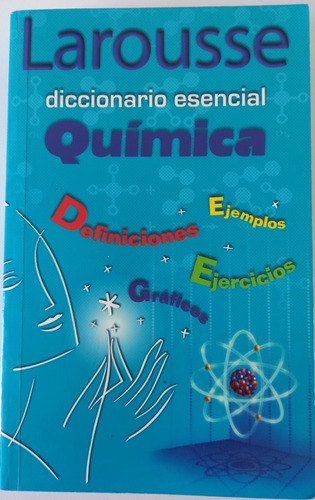 Diccionario Esencial Química  Larousse