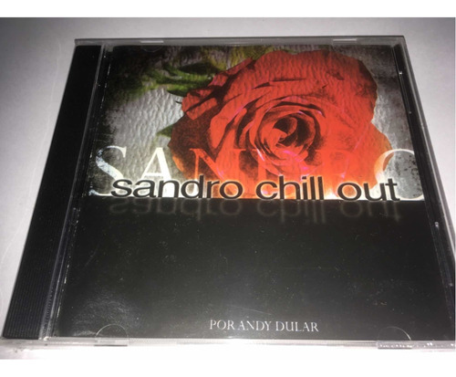 Sandro Chill Out Por Andy Dular Cd Nuevo Cerrado