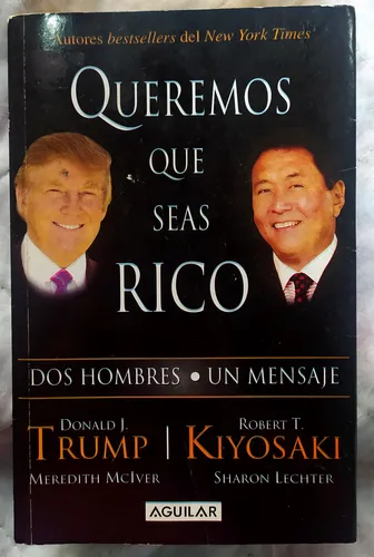 comprar Libro Queremos Que Seas Rico, Dos Hombre, Un Mensaje
