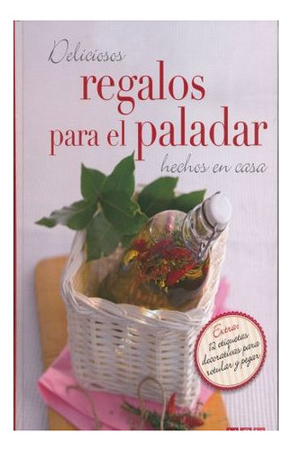 Libro Deliciosos Regalos Para El Paladar Hechos En  Original