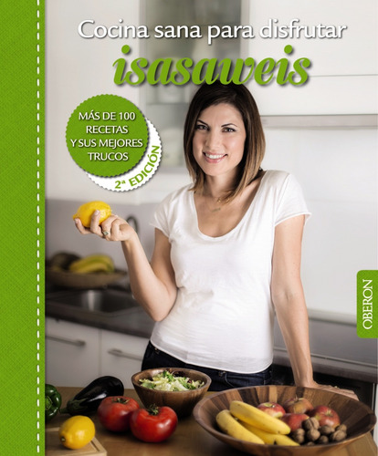 Libro Cocina Sana Para Disfrutar Isasaweis