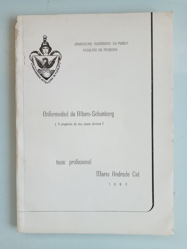 Enfermedad De Albers-schönberg. Mario Andrade Cid. Universid