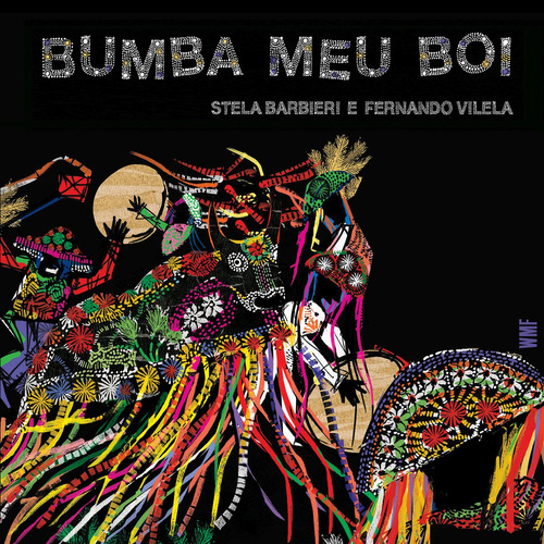 Bumba Meu Boi, De Stela Barbieri. Editora Wmf Martins Fontes, Capa Mole Em Português