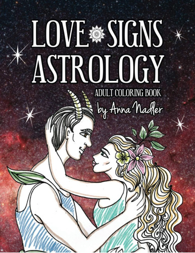 Libro: Love Signs Astrology: A Romantic Adult Coloring Book.