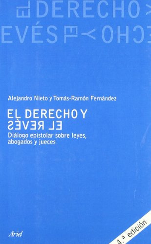 El Derecho Y El Reves: Dialogo Epistolar Sobre Leyes Abogado