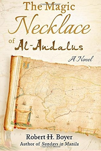 The Magic Necklace Of Alandalus A Novel