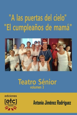 Libro  A Las Puertas Del Cielo  Y  El Cumpleaã±os De Mamã...