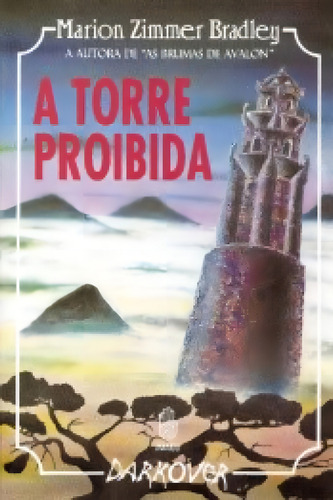 A Torre Proibida, De Bradley Zimmer. Darkover, Vol. 1. Editorial Imago - Topico, Capa Mole Em Português