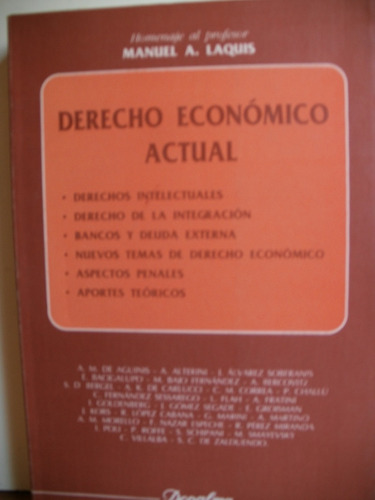 Derecho Económico Actual - Manuel A. Laquis.