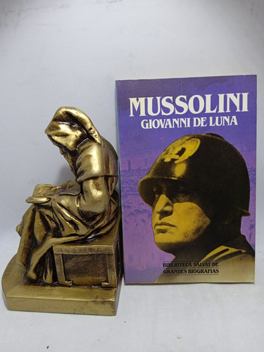 Mussolini - Giovanni De Luna - Biblioteca Salvat - Biografía