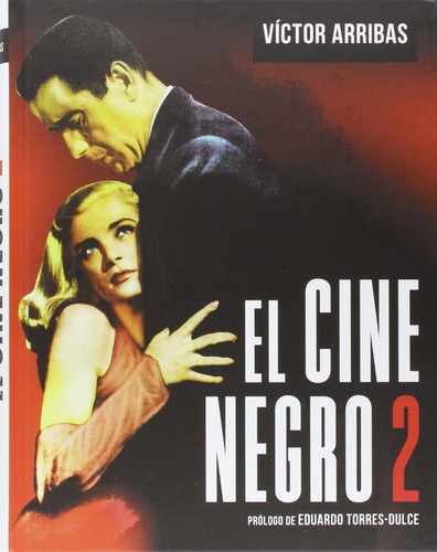 El Cine Negro 2 - Victor Arribas - Ed. Notorious