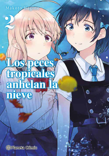 Libro Peces Tropicales Anhelan La Nieve Nº 2 - Makoto Hagino