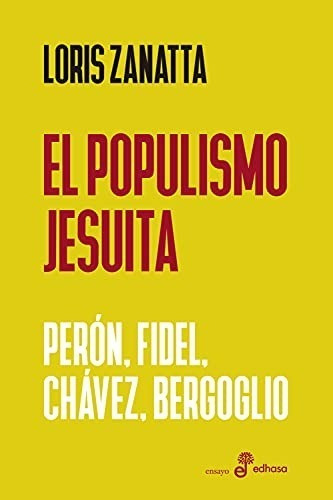 Populismo Jesuita, Loris Zanatta