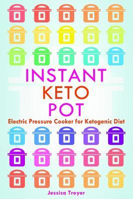 Libro Instant Keto Pot : Electric Pressure Cooker For Ket...