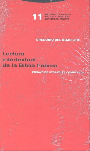 Lectura Intertextual De La Biblia Hebrea - Del Olmo Lete,...