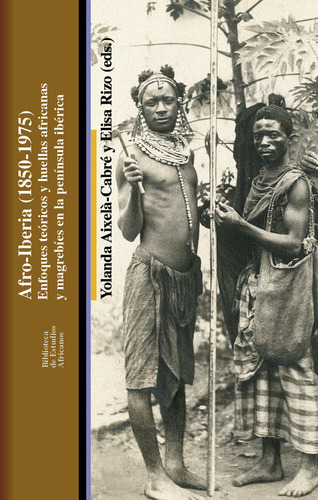 Libro Afro-iberia (1850-1975) - Aa.vv