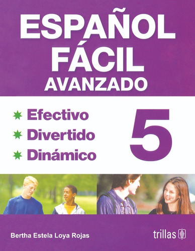 Español Fácil 5 Avanzado Editorial Trillas