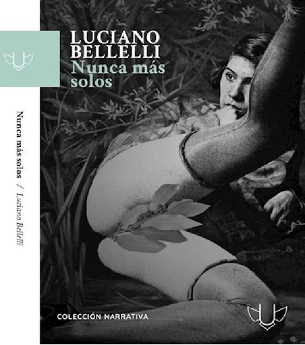 Libro - Nunca Mas Solos (coleccion Narrativa) (bolsillo) - 