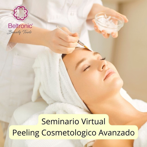 Seminario Peeling Cosmetologico Avanzado + Certificado