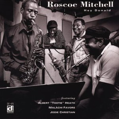 Cd De Roscoe Mitchell Hey Donald