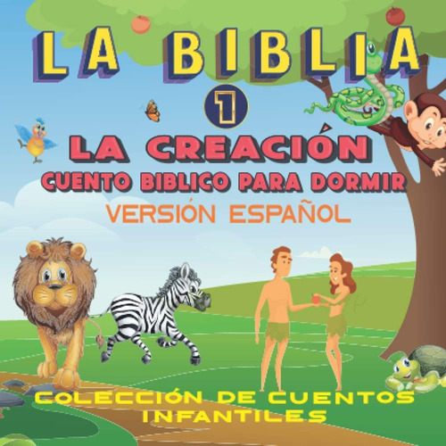 Libro: La Biblia 1, La Creación Cuento Bíblico Para Dormir, 