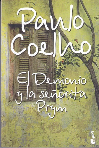 Demonio Y La Señorita Prym, El, De Coelho, Paulo. Editorial Booket, Tapa Blanda, Edición 1 En Español