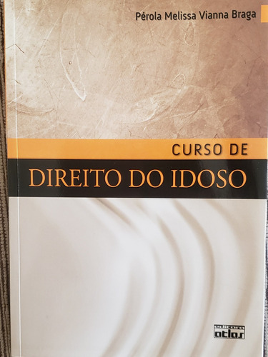 Livro Curso De Direito Do Idoso