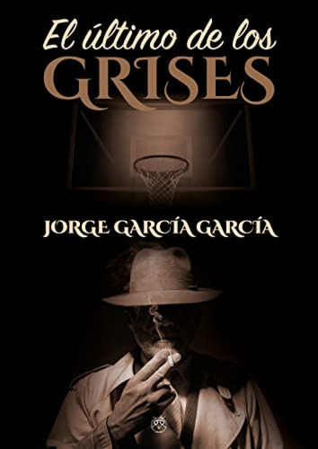 Libro Ultimo De Los Grises, El