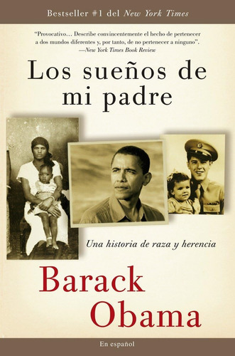 Libro: Los Sueños De Mi Padre: Una Historia De Raza Y Herenc