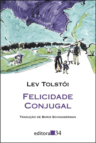 Livro: Felicidade Conjugal - Lev Tolstói