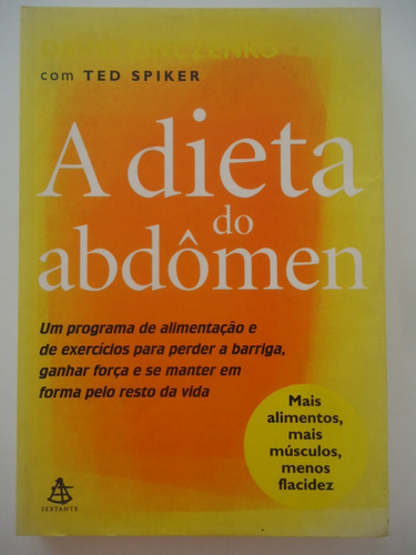 A Dieta Do Abdômen - David Zinczenko E Ted Spiker