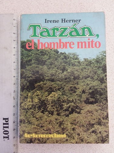 Tarzán, El Hombre Mito- Irene Herner- 1979