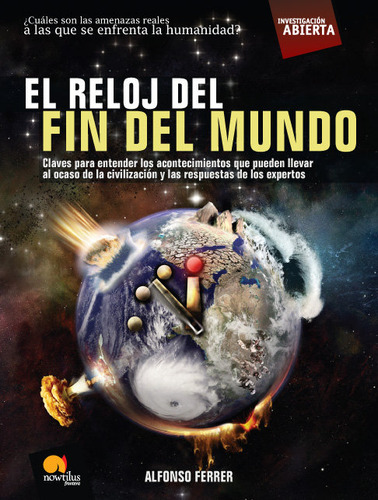 Libro El Reloj Del Fin Del Mundo - Ferrer Sierra, Alfonso
