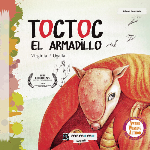 Toctoc El Armadillo, De P. Ogalla , Virginia.., Vol. 1.0. Editorial Mr. Momo, Tapa Blanda, Edición 1.0 En Español, 2024
