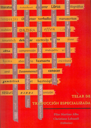 Telar De Traducciãâ³n Especializada, De Martino Alba [et Al.], Pilar. Editorial Dykinson, S.l., Tapa Blanda En Español